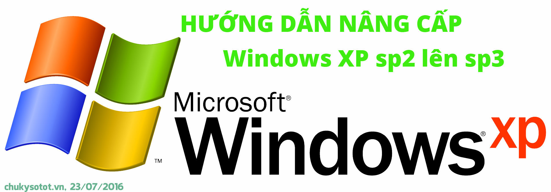 chukysotot_vn_huong_dan_nang_cap_windows_xp_sp3