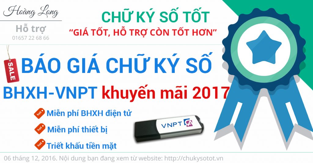 báo giá chữ ký số vnpt-ca, vnpt-bhxh 2017